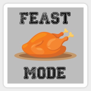 Feast Mode Sticker